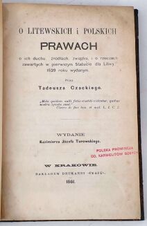 CZACKI- O LITEWSKICH I POLSKICH PRAWACH t.1-2 komplet w 2 wol.] wyd. 1861r. - 4