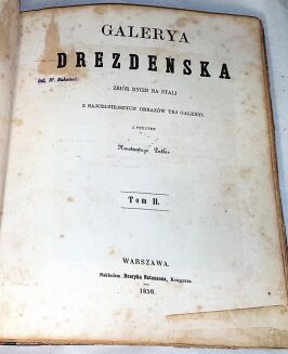 PATHIE - GALERYA DREZDEŃSKA zbiór rycin na stali z najcelniejszych obrazów tej Galeryi T.I-II staloryty 1850r.  - 3