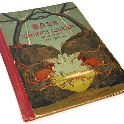 EJSMOND- BAŚŃ O ZIEMNYCH LUDKACH  wyd.2 1929