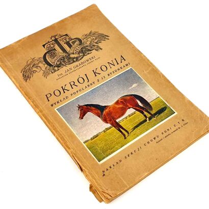 GRABOWSKI- POKRÓJ KONIA [hodowla koni] wyd. 1929r.