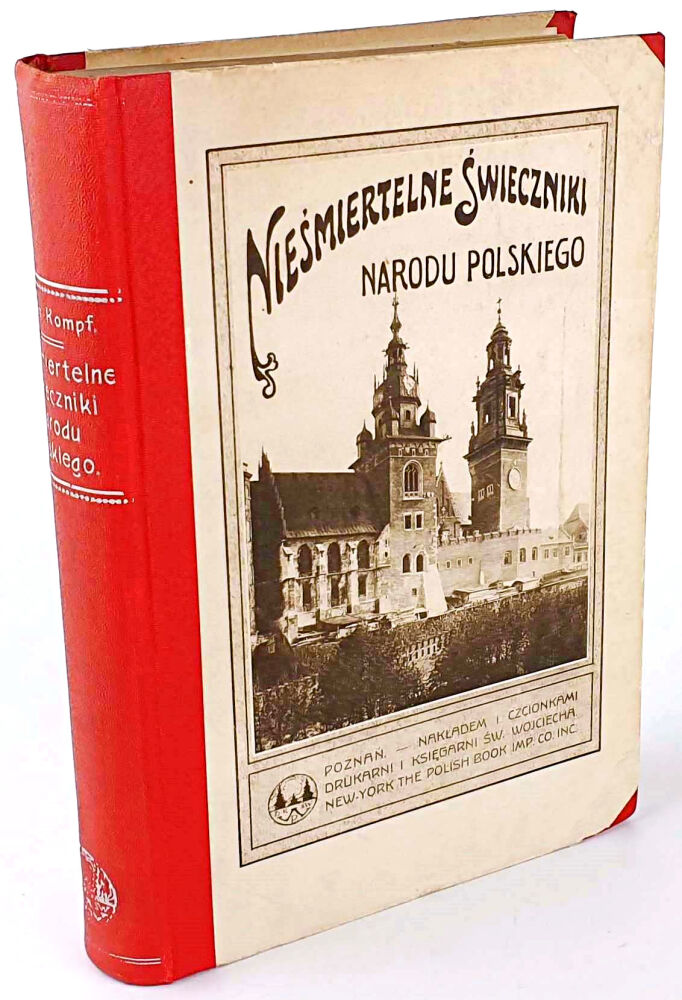 KOMPF - NIEŚMIERTELNE ŚWIECZNIKI NARODU POLSKIEGO.TRZYDZIEŚCI OPOWIADAŃ ...