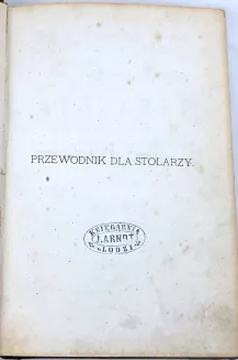 HEURICH - PRZEWODNIK DLA STOLARZY wyd. 1876 drzeworyty - 3