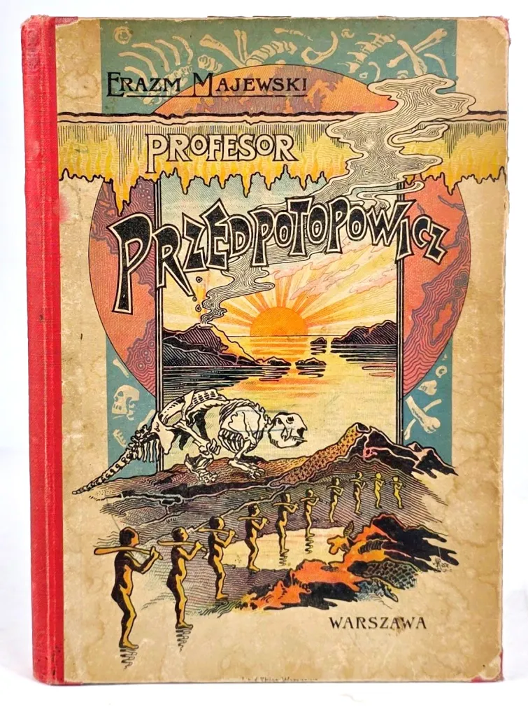 [FANTASTYKA] MAJEWSKI - PROFESOR PRZEDPOTOPOWICZ. Dzieło ozdobione 140-ma rysunkami
