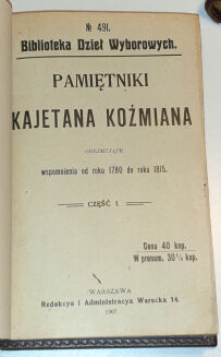 KOŹMIAN- PAMIĘTNIKI KAJETANA KOŹMIANA T. 1-6 (w 2 wol.) wyd. 1907 - 6