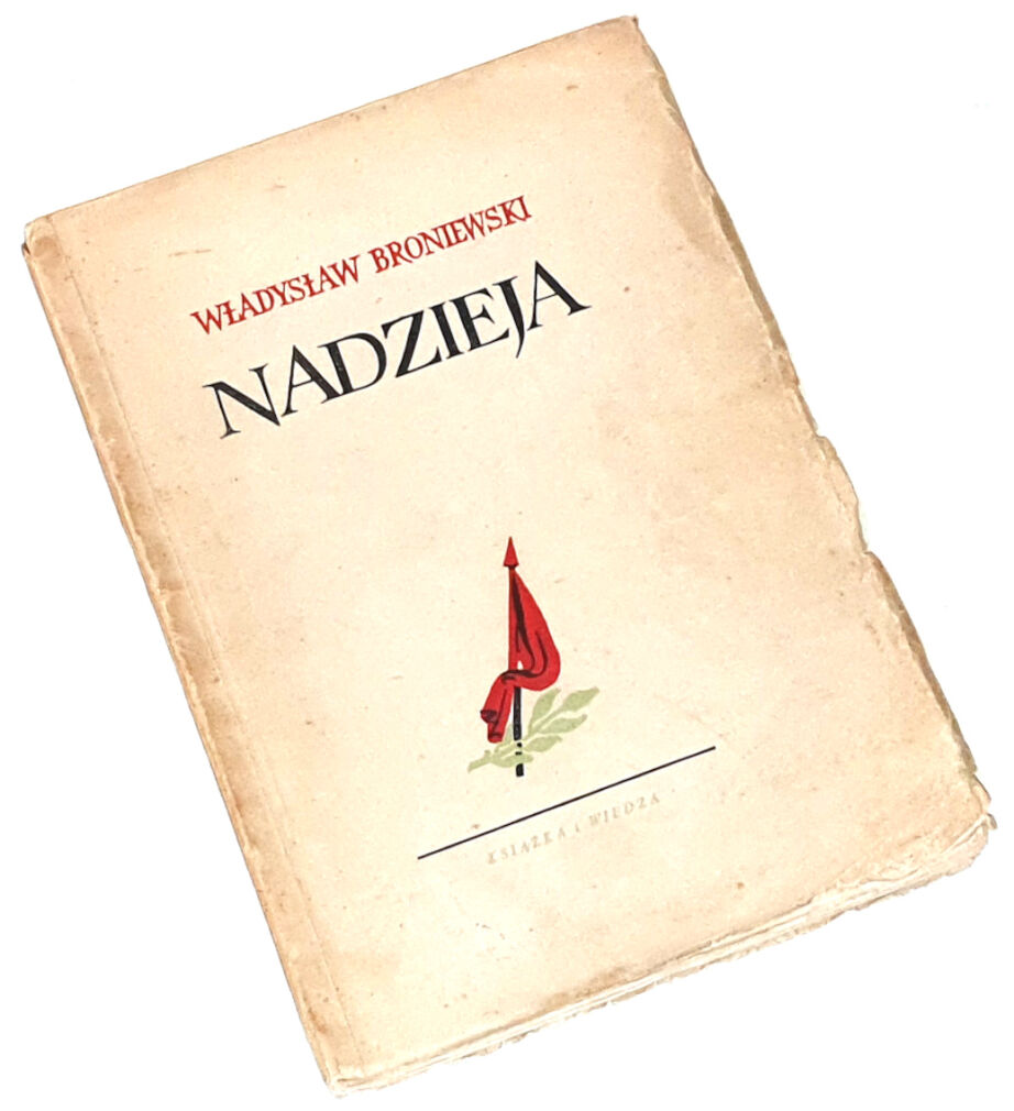 BRONIEWSKI - NADZIEJA autograf autora