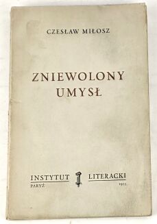 MIŁOSZ – ZNIEWOLONY UMYSŁ Paryż 1953 - 3