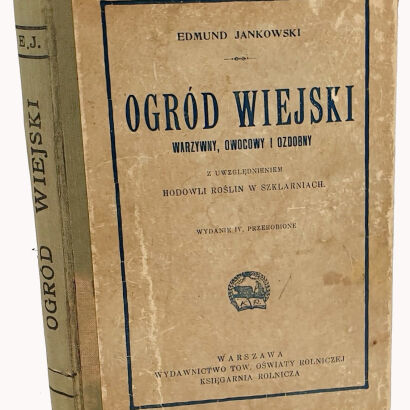 JANKOWSKI- OGRÓD WIEJSKI wyd. 1928r.