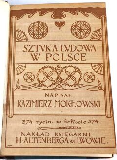 MOKŁOWSKI - SZTUKA LUDOWA W POLSCE 1903r. - 3