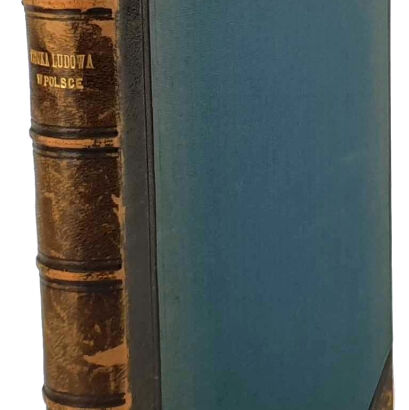 MOKŁOWSKI - SZTUKA LUDOWA W POLSCE 1903r.