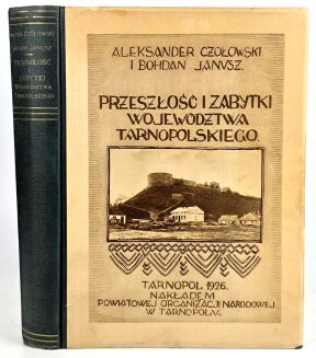 CZOŁOWSKI, JANUSZ – PRZESZŁOŚĆ I ZABYTKI WOJEWÓDZTWA TARNOPOLSKIEGO Z 160 ilustr. na 78 tabl. i kartą zabytków - 2