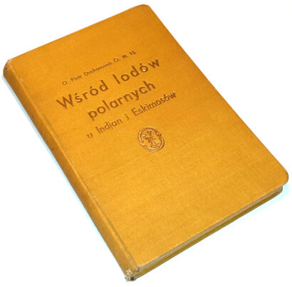 DUCHAUSSOIS - WŚRÓD LODÓW POLARNYCH wyd. 1931