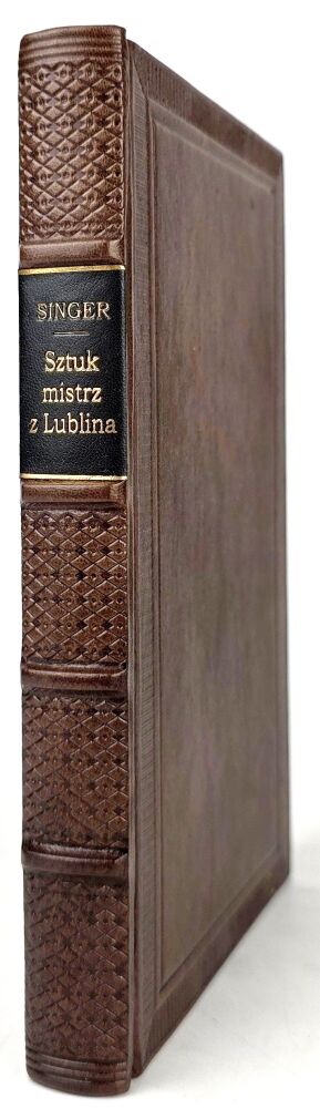 SINGER- SZTUKMISTRZ Z LUBLINA wyd. 1