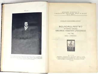 MAŁACHOWSKI-ŁEMPICKI - WOLNOMULARSTWO NA ZIEMIACH DAWNEGO WIELKIEGO KSIĘSTWA LITEWSKIEGO 1776–1822; JABŁOŃSKA-ERDMANOWA - OŚWIECENIE I ROMANTYZM W STOWARZYSZENIACH MŁODZIEŻY WILEŃSKIEJ NA POCZĄTKU XIX W. - 2