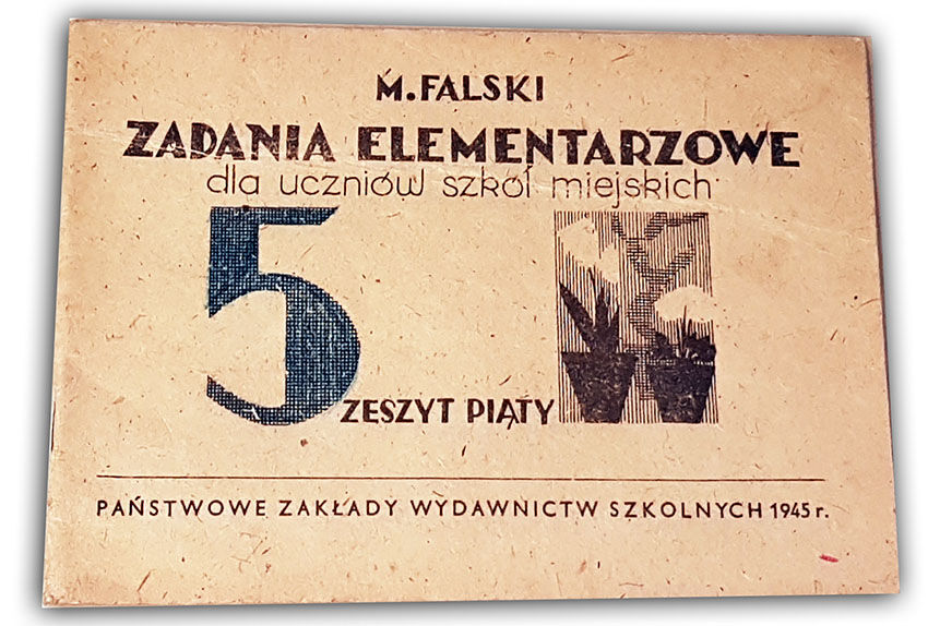 FALSKI - ZADANIA ELEMENTARZOWE Zeszyt piąty 1945r. 
