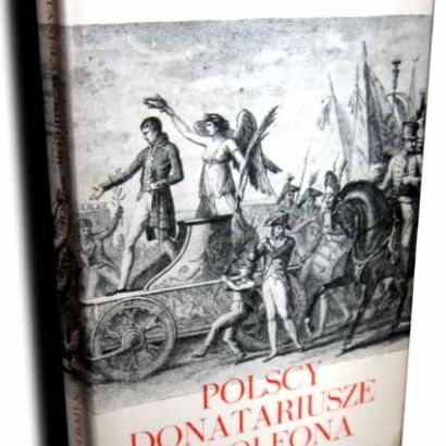 KIRKOR- POLSCY DONATARIUSZE NAPOLEONA