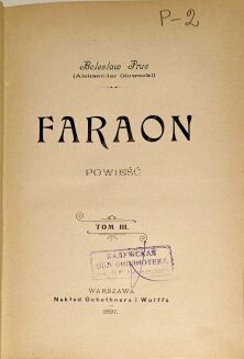 PRUS - FARAON t. 1-3 [komplet w 3 wol.] wyd.1,  1897r - 9