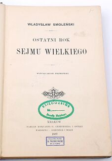 Smoleński- OSTATNI ROK SEJMU WIELKIEGO  - 3