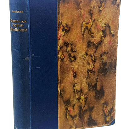 Smoleński- OSTATNI ROK SEJMU WIELKIEGO 