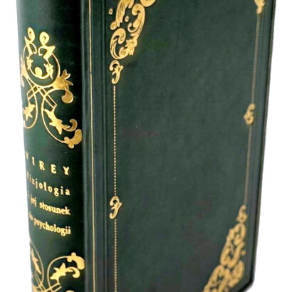 VIREY - FIZJOLOGJA I JEJ STOSUNEK DO PSYCHOLOGJI. Wilno 1852