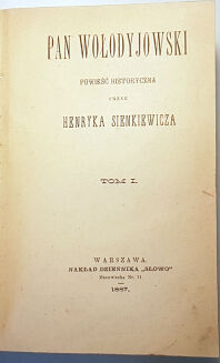 SIENKIEWICZ - PAN WOŁODYJOWSKI wyd. 1 z 1887-8 - 2