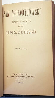 SIENKIEWICZ - PAN WOŁODYJOWSKI wyd. 1 z 1887-8 - 4