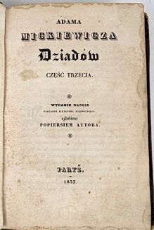 MICKIEWICZ - DZIADY cz. III. Pierwsze wydanie tytułowe z popiersiem autora, Paryż 1833r. - 5