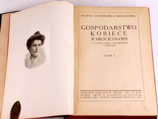 OCHOROWICZ- MONATOWA- GOSPODARSTWO KOBIECE wyd. 1913 oprawa wydawnicza - 3