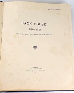 BANK POLSKI 1828-1928. Dla upamiętnienia stuletniego jubileuszu otwarcia. Warszawa 1928. - 3