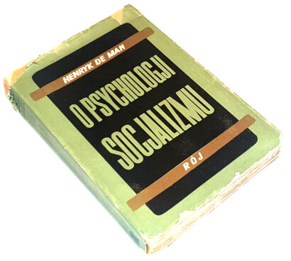 DE MAN - O PSYCHOLOGJI SOCJALIZMU wyd. 1937