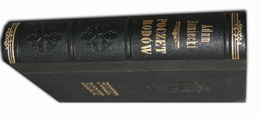 BONIECKI - POCZET RODÓW W WIELKIEM KSIĘSTWIE LITEWSKIM w XV i XVIw. reprint