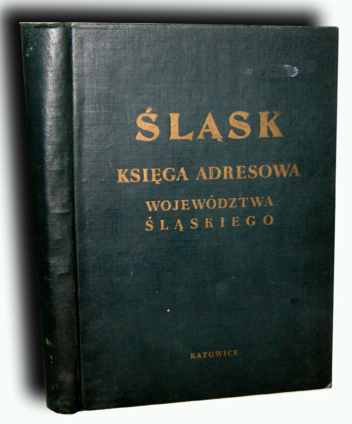 ŚLĄSK: księga adresowa województwa śląskiego wyd. 1949
