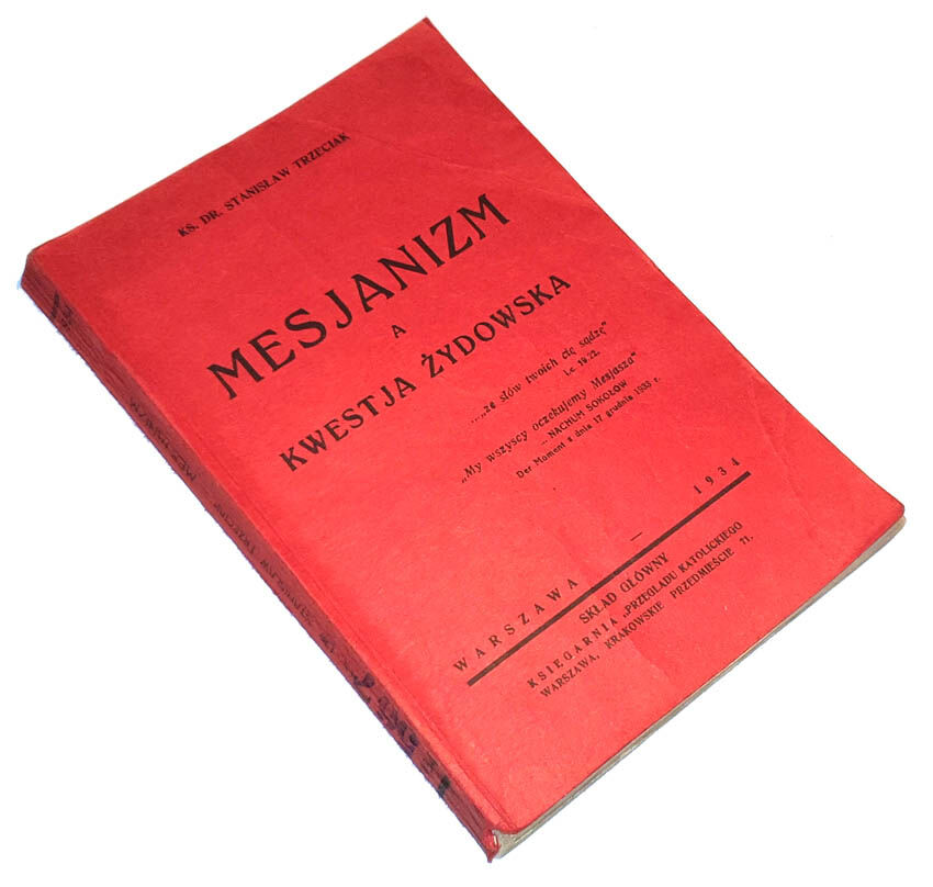TRZECIAK- MESJANIZM A KWESTIA ŻYDOWSKA wyd.1934