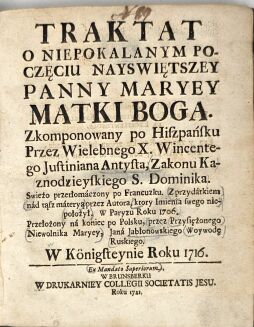 ANTYST, JABŁONOWSKI - TRAKTAT O NIEPOKALANYM POCZĘCIU NAYŚWIĘTSZEY PANNY MARYEY MATKI BOGA 1720 - 2