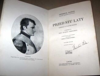 MASSON- PRZED STU LATY. SZKICE O NAPOLEONIE - 3