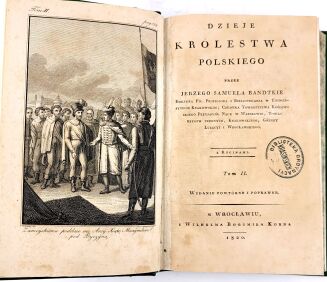BANDTKIE- DZIEJE NARODU POLSKIEGO; DZIEJE KRÓLESTWA POLSKIEGO t.1-2 1820-1835 - 5