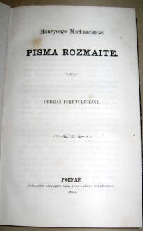 MOCHNACKI- DZIEŁA t. IV, V wyd. 1863r. półskórek - 5