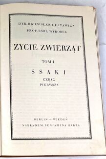 GUSTAWICZ, WYROBEK- ŻYCIE ZWIERZĄT T.1-5 [komplet w 5 wol.], ładny egzemplarz - 12