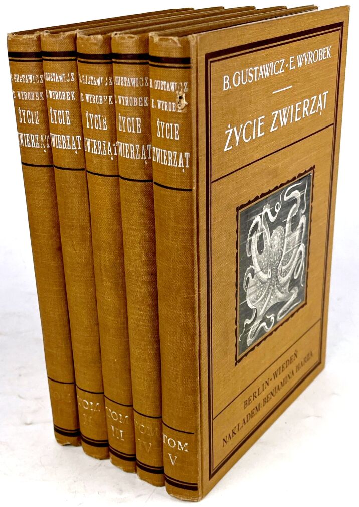 GUSTAWICZ, WYROBEK- ŻYCIE ZWIERZĄT T.1-5 [komplet w 5 wol.], ładny egzemplarz