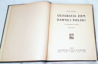 SUJKOWSKI - GEOGRAFJA ZIEM DAWNEJ POLSKI wyd. 1921r. ILUSTRACJE. OPRAWA WYDAWNICZA SYGNOWANA - 4