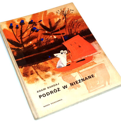 BAHDAJ- PODRÓŻ W NIEZNANE wyd. I