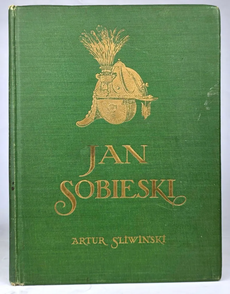 ŚLIWIŃSKI- JAN SOBIESKI wyd. 1924r.