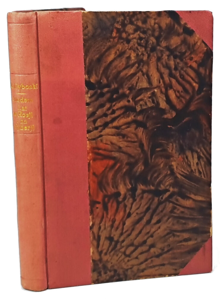 DYBOSKI- SIEDEM LAT W ROSJI I NA SYBERJI wyd. 1922