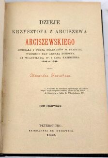 KRAUSHAR -  DZIEJE KRZYSZTOFA Z ARCISZEWA ARCISZEWSKIEGO t.1-2 [komplet w 2wol.] OPRAWA - 13