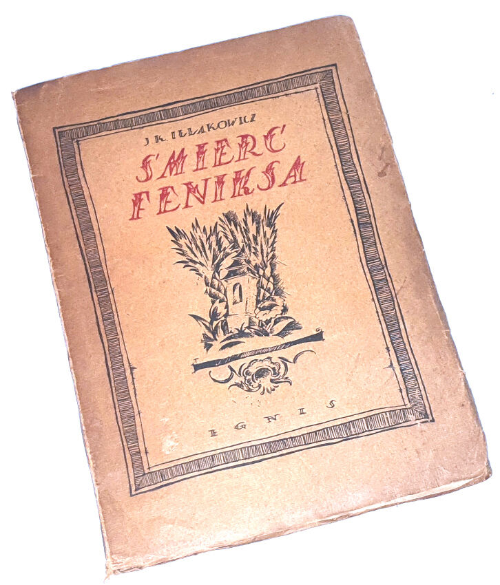 IŁŁAKOWICZ - ŚMIERĆ FENIKSA z podpisem autorki
