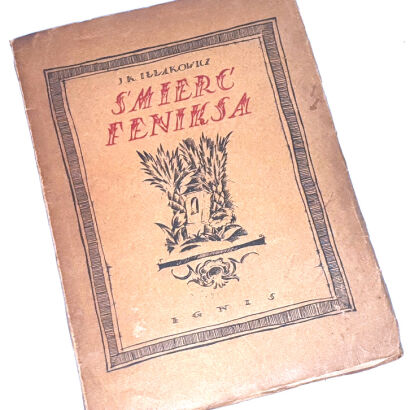 IŁŁAKOWICZ - ŚMIERĆ FENIKSA z podpisem autorki