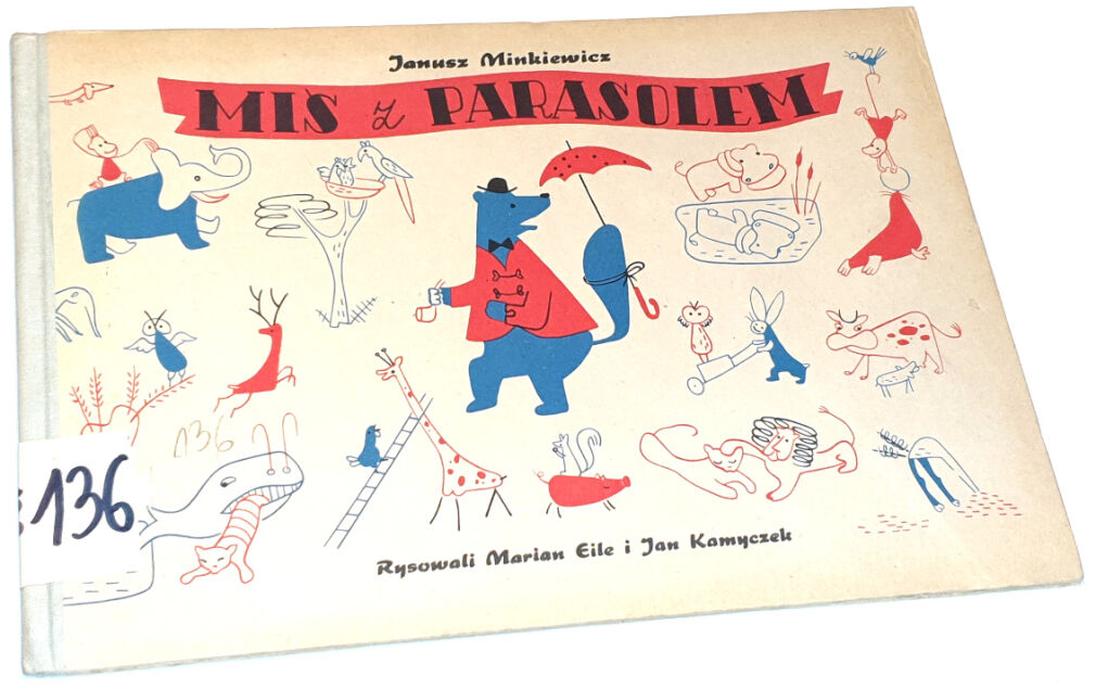 MINKIEWICZ- MIŚ Z PARASOLEM wyd. 1960