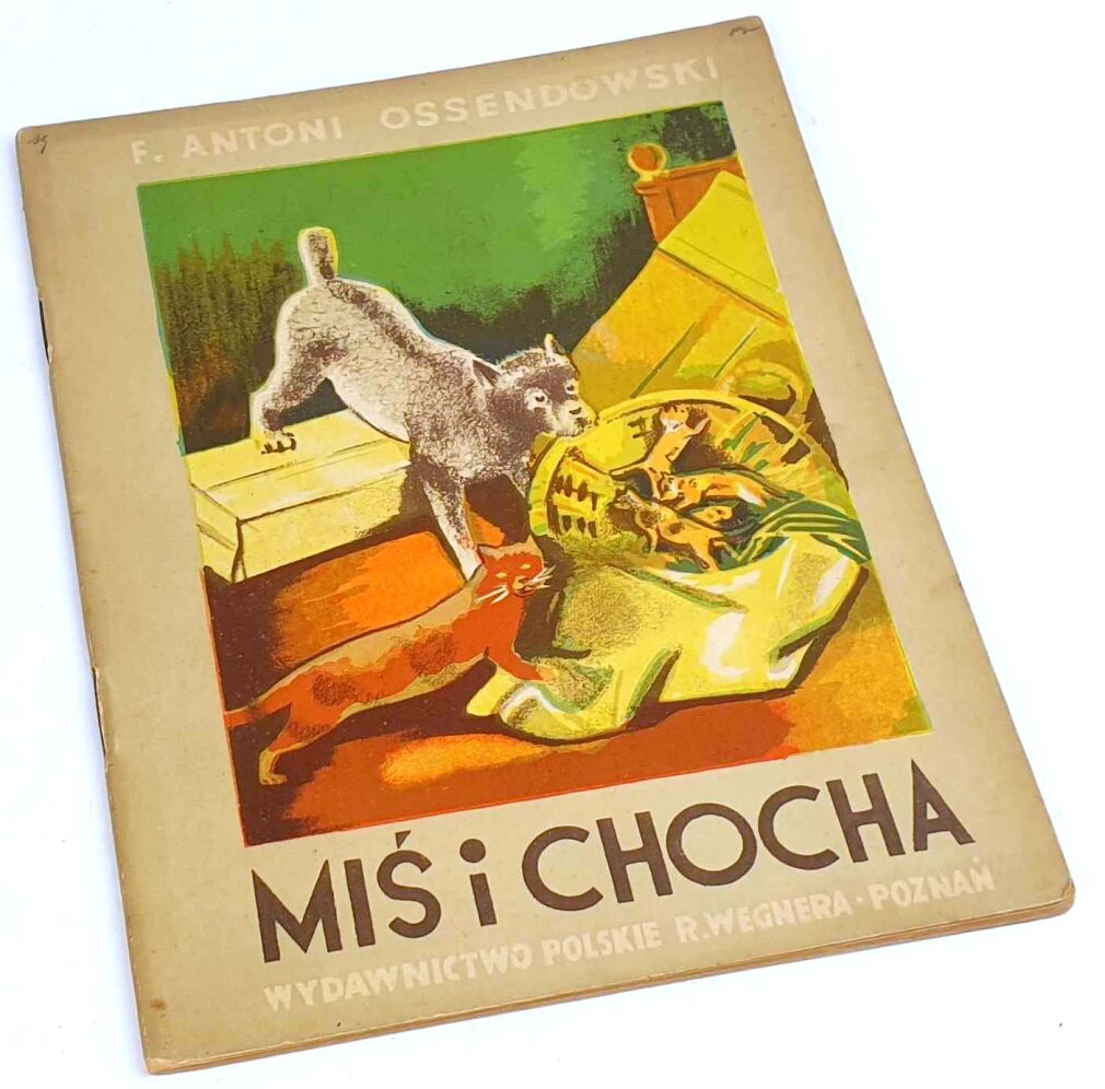OSSENDOWSKI - MIŚ I CHOCHA il. Tadeusza Lipskiego
