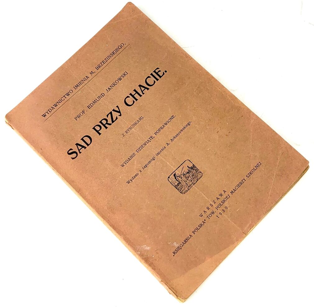 JANKOWSKI- SAD PRZY CHACIE wyd. 1930