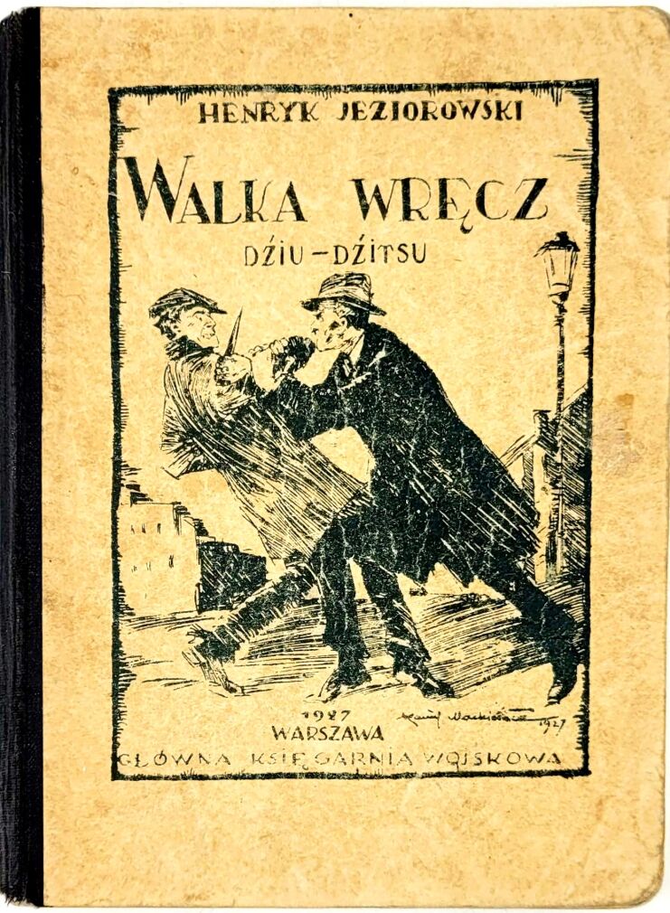 JEZIOROWSKI- WALKA WRĘCZ DŹIU- DŹITSU 1927