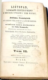 RZEWUSKI - LISTOPAD, ROMAS HISTORYCZNY Z DRUGIRJ POŁOWY XVIII WIEKU tomy 1-2 Wilno 1848r - 6